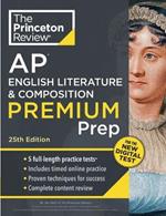 Princeton Review AP English Literature & Composition Premium Prep: 5 Practice Tests + Digital Practice Online + Content Review