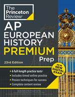 Princeton Review AP European History Premium Prep, 23rd Edition