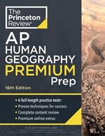 Princeton Review AP Human Geography Premium Prep: 6 Practice Tests + Complete Content Review + Strategies & Techniques