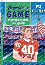 Beyond the Game: Pat Tillman