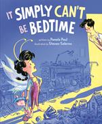 It Simply Can't Be Bedtime