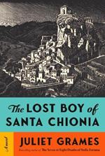 The Lost Boy of Santa Chionia: A novel