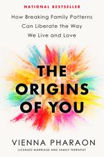 The Origins of You