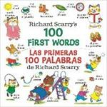 Richard Scarry's 100 First Words/Las primeras 100 palabras de Richard Scarry