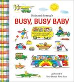 Richard Scarry's Busy, Busy Baby: A Record of Your Baby's First Year: Baby Book with Milestone Stickers