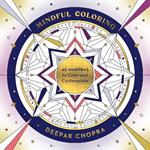 Mindful Coloring: 45 Mantras to Color and Contemplate: A Mindfulness Coloring Book