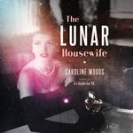 The Lunar Housewife