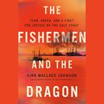 The Fishermen and the Dragon