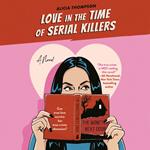 Love in the Time of Serial Killers