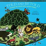 Told and Retold: Around the World with Aesop's Fables