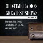 Old-Time Radio's Greatest Shows, Volume 28