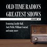 Old-Time Radio's Greatest Shows, Volume 41