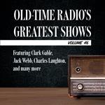 Old-Time Radio's Greatest Shows, Volume 46