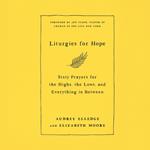 Liturgies for Hope