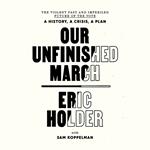 Our Unfinished March