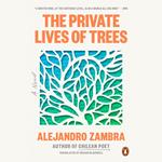 The Private Lives of Trees