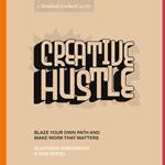 Creative Hustle