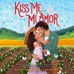 Kiss Me, Mi Amor