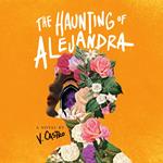 The Haunting of Alejandra