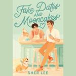 Fake Dates and Mooncakes