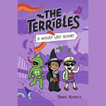 The Terribles #2: A Witch's Last Resort