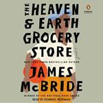 The Heaven & Earth Grocery Store: A Novel