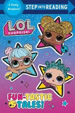 Fun-Tastic Tales (L.O.L. Surprise!)