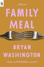 Family Meal: A Novel