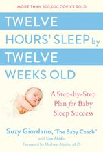 Twelve Hours' Sleep by Twelve Weeks Old