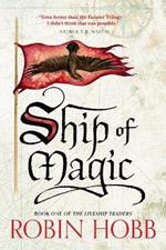 Ship of Magic: The Liveship Traders