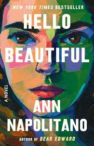 Libro in inglese Hello Beautiful: A Novel Ann Napolitano
