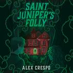 Saint Juniper's Folly