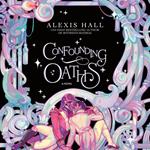 Confounding Oaths