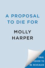 A Proposal to Die For