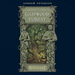 A Ranger's Guide to Glipwood Forest