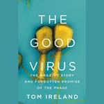 The Good Virus