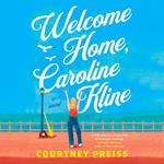 Welcome Home, Caroline Kline