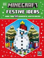 Minecraft Festive Ideas: More Than 50 Wonderful Winter Builds