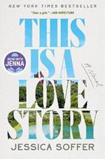 This Is a Love Story: A Read with Jenna Pick: A Novel