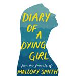 Diary of a Dying Girl