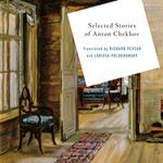 Selected Stories of Anton Chekhov