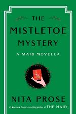 The Mistletoe Mystery: A Maid Novella