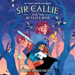 Sir Callie and the Witch's War