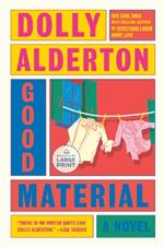 Good Material: A novel