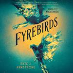 Fyrebirds