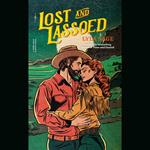 Lost and Lassoed