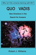 Quo Vadis: New Directions in the Search for Answers
