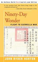 Ninety-Day Wonder: Flight to Guerrilla War