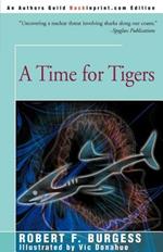 A Time for Tigers