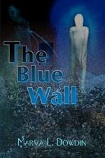 The Blue Wall